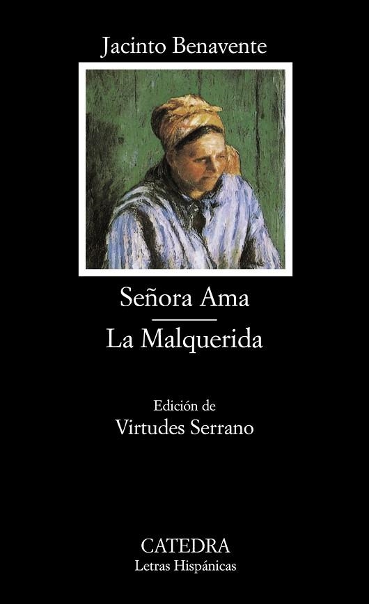 SEÑORA ANA / LA MALQUERIDA | 9788437620077 | BENAVENTE, JACINTO | Llibreria Drac - Llibreria d'Olot | Comprar llibres en català i castellà online