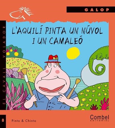 AQUILI PINTA UN NUVOL I UN CAMALEO | 9788478646708 | PINTO - CHINTO | Llibreria Drac - Llibreria d'Olot | Comprar llibres en català i castellà online