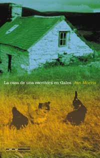 CASA DE UNA ESCRITORA EN GALES, LA | 9788482982878 | MORRIS, JAN | Llibreria Drac - Llibreria d'Olot | Comprar llibres en català i castellà online