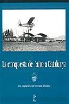 CONQUESTA DE L'AIRE A CATALUNYA, LA | 9788473068277 | Llibreria Drac - Llibreria d'Olot | Comprar llibres en català i castellà online