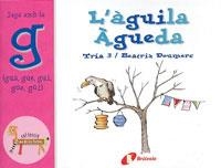 AGUILA AGUEDA, L' (JUGA AMB LA GUA, GUE, GUI, GUE, GÜI) | 9788483041932 | DOUMERC, BEATRIZ | Llibreria Drac - Llibreria d'Olot | Comprar llibres en català i castellà online