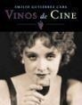 VINOS DE CINE | 9788427028883 | GUTIERREZ CABA, EMILIO | Llibreria Drac - Librería de Olot | Comprar libros en catalán y castellano online