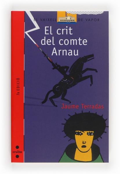 CRIT DEL COMTE ARNAU, EL | 9788466105095 | TERRADAS, JAUME | Llibreria Drac - Llibreria d'Olot | Comprar llibres en català i castellà online