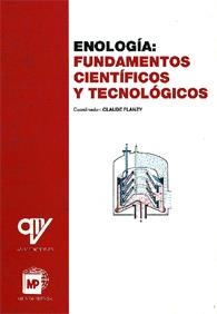 ENOLOGIA FUNDAMENTOS CIENTIFICOS Y TECNOLOGICOS | 9788484760740 | FLANZY, CLAUDE | Llibreria Drac - Llibreria d'Olot | Comprar llibres en català i castellà online