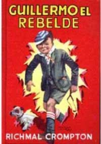 GUILLERMO EL REBELDE | 9788427247420 | CROMPTON, RICHMAL | Llibreria Drac - Llibreria d'Olot | Comprar llibres en català i castellà online