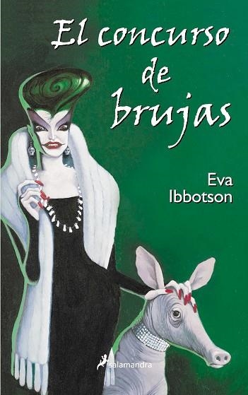 CONCURSO DE BRUJAS, EL | 9788478888016 | IBBOTSON, EVA | Llibreria Drac - Librería de Olot | Comprar libros en catalán y castellano online