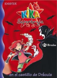 KIKA SUPERBRUJA EN EL CASTILLO DE DRACULA | 9788421691786 | KNISTER | Llibreria Drac - Llibreria d'Olot | Comprar llibres en català i castellà online