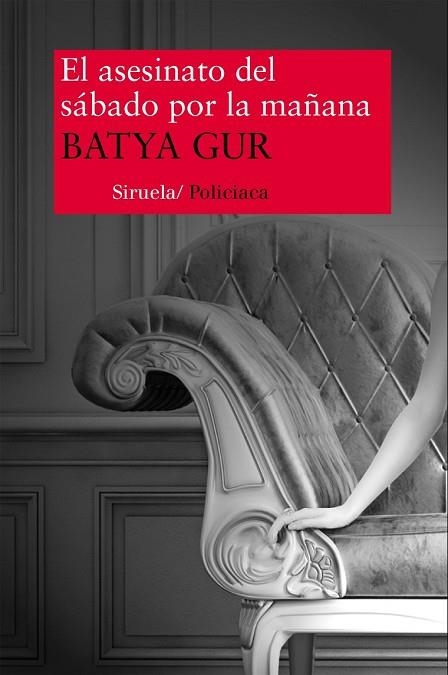 ASESINATO DEL SABADO POR LA MAÑANA, EL | 9788478446698 | GUR, BATYA | Llibreria Drac - Librería de Olot | Comprar libros en catalán y castellano online