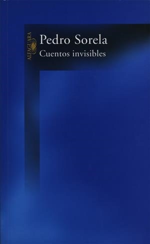 CUENTOS INVISIBLES | 9788420465869 | SORELA, PEDRO | Llibreria Drac - Llibreria d'Olot | Comprar llibres en català i castellà online