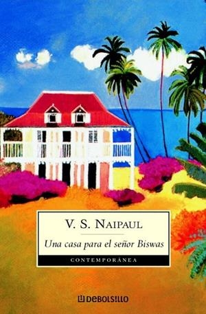 CASA PARA EL SEÑOR BISWAS, UNA | 9788497592277 | NAIPAUL, V.S. | Llibreria Drac - Llibreria d'Olot | Comprar llibres en català i castellà online