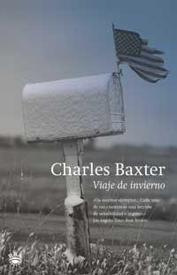 VIAJE DE INVIERNO | 9788479019495 | BAXTER, CHARLES | Llibreria Drac - Llibreria d'Olot | Comprar llibres en català i castellà online