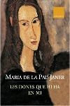 DONES QUE HI HA EN MI, LES | 9788466401678 | JANER, MARIA DE LA PAU | Llibreria Drac - Librería de Olot | Comprar libros en catalán y castellano online