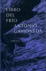 LIBRO DEL FRIO | 9788478446551 | GAMONEDA, ANTONIO | Llibreria Drac - Llibreria d'Olot | Comprar llibres en català i castellà online