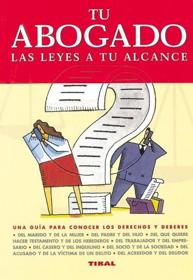 TU ABOGADO.  LAS LEYES A TU ALCANCE | 9788430533374 | Llibreria Drac - Llibreria d'Olot | Comprar llibres en català i castellà online