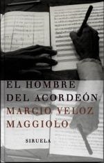 HOMBRE DEL ACORDEON, EL | 9788478446568 | VELOZ MAGGIOLO, MARCIO | Llibreria Drac - Llibreria d'Olot | Comprar llibres en català i castellà online