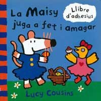 MAISY JUGA A FET I AMAGAR, LA -LLIBRE D'ADHESIUS- | 9788484880745 | COUSINS, LUCY | Llibreria Drac - Llibreria d'Olot | Comprar llibres en català i castellà online