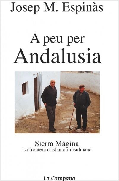 A PEU PER ANDALUSIA | 9788495616296 | ESPINAS, JOSEP M. | Llibreria Drac - Librería de Olot | Comprar libros en catalán y castellano online