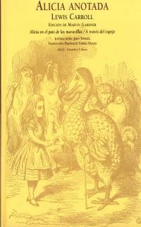 ALICIA ANOTADA | 9788473396943 | CARROLL, LEWIS (ED.DE MARTIN GARDNER) | Llibreria Drac - Llibreria d'Olot | Comprar llibres en català i castellà online