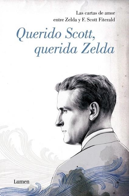 QUERIDO SCOTT, QUERIDA ZELDA. CARTAS DE AMOR ENTRE ZELDA I | 9788426413390 | BRYER, JACKSON R.; C. W. BARKS (EDS) | Llibreria Drac - Llibreria d'Olot | Comprar llibres en català i castellà online