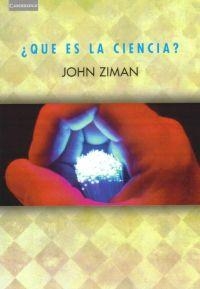 QUE ES LA CIENCIA ? | 9788483232989 | ZIMAN, JOHN | Llibreria Drac - Llibreria d'Olot | Comprar llibres en català i castellà online