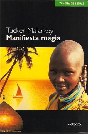 MANIFIESTA MAGIA | 9788495623218 | MALARKEY, TUCKER | Llibreria Drac - Llibreria d'Olot | Comprar llibres en català i castellà online