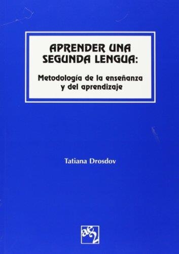 APRENDER UNA SEGUNDA LENGUA: METODOLOGIA ENSEÑANZA Y APRENDI | 9788470033506 | DROSDOV, TATIANA | Llibreria Drac - Llibreria d'Olot | Comprar llibres en català i castellà online