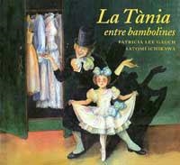 TANIA ENTRE BAMBOLINES, LA | 9788484880844 | GAUCH, PATRICIA LEE; S. ICHIKAWA | Llibreria Drac - Llibreria d'Olot | Comprar llibres en català i castellà online