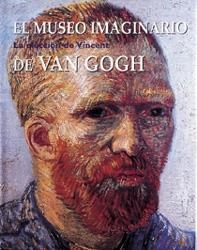 MUSEO IMAGINARIO DE VAN GOGH, EL.  LA ELECCION DE VINCENT | 9788477820154 | Llibreria Drac - Llibreria d'Olot | Comprar llibres en català i castellà online