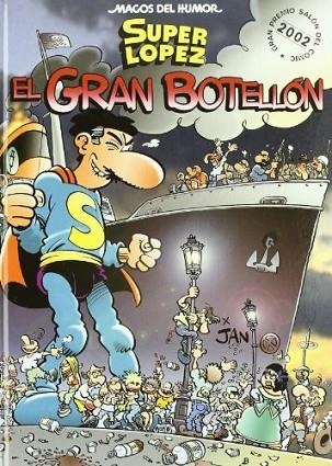 GRAN BOTELLON, EL.  SUPERLOPEZ 93 | 9788466611947 | Llibreria Drac - Librería de Olot | Comprar libros en catalán y castellano online