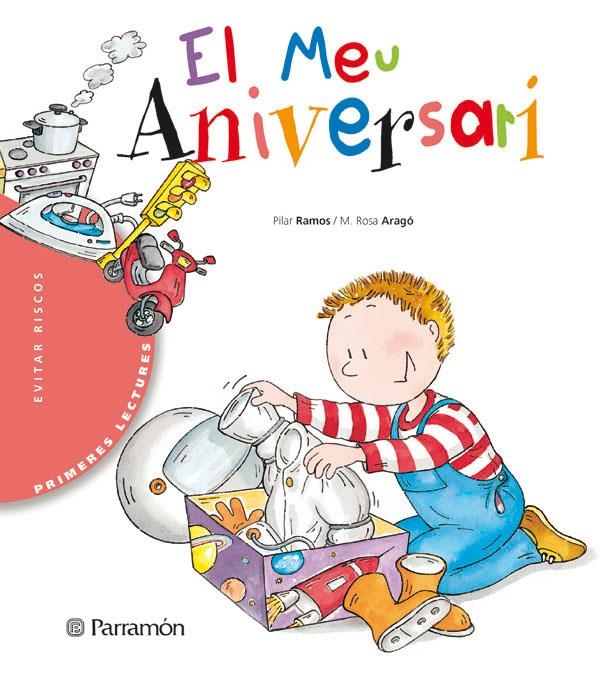 MEU ANIVERSARI, EL | 9788434225282 | RAMOS, PILAR; M.R. ARAGO | Llibreria Drac - Llibreria d'Olot | Comprar llibres en català i castellà online