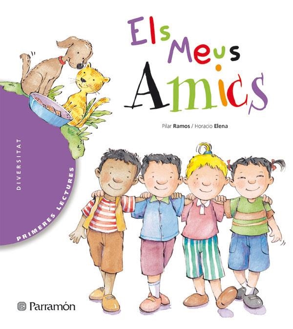 MEUS AMICS, ELS | 9788434225312 | RAMOS, PILAR; H. ELENA | Llibreria Drac - Llibreria d'Olot | Comprar llibres en català i castellà online