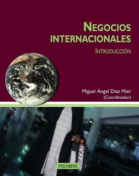 NEGOCIOS INTERNACIONALES.  INTRODUCCION | 9788436817492 | DIAZ MIER, MIGUEL ANGEL | Llibreria Drac - Llibreria d'Olot | Comprar llibres en català i castellà online