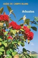 ARBUSTOS  - GUIAS DE CAMPO | 9788480764582 | KREMER, BRUNO P. | Llibreria Drac - Llibreria d'Olot | Comprar llibres en català i castellà online