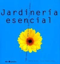 JARDINERIA ESENCIAL | 9788479019747 | ENGELS, S.; S. GORLACH | Llibreria Drac - Llibreria d'Olot | Comprar llibres en català i castellà online