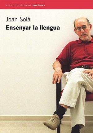 ENSENYAR LA LLENGUA | 9788475969961 | SOLA, JOAN | Llibreria Drac - Librería de Olot | Comprar libros en catalán y castellano online