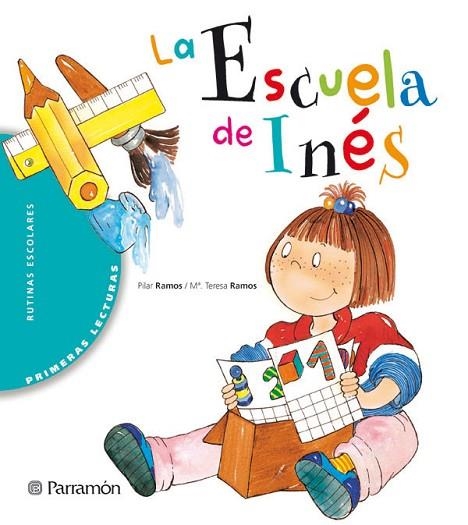 ESCUELA DE INES, LA | 9788434225336 | RAMOS, PILAR; M. TERESA RAMOS | Llibreria Drac - Llibreria d'Olot | Comprar llibres en català i castellà online