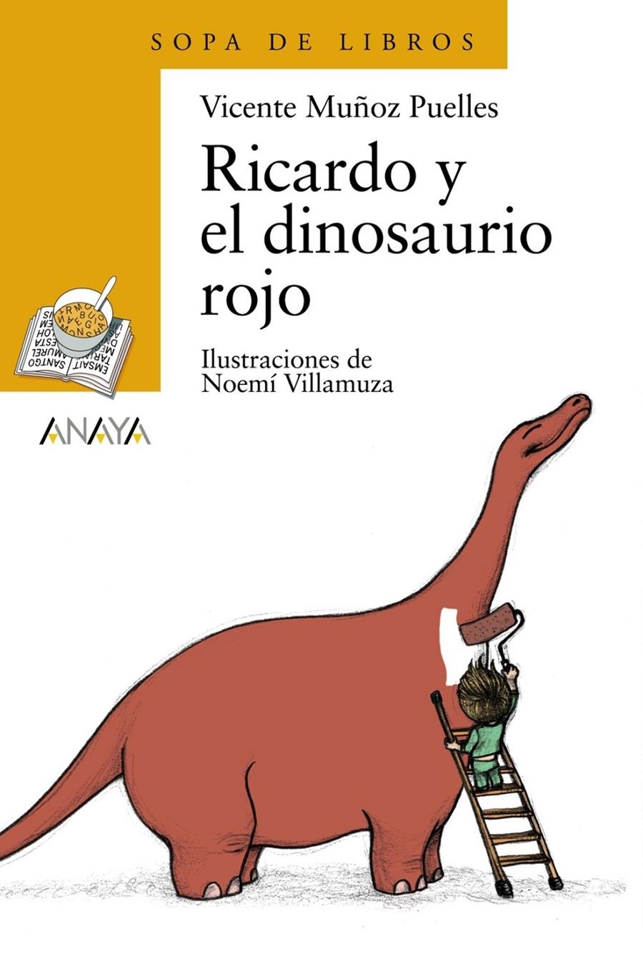 RICARDO Y EL DINOSAURIO ROJO | 9788466725576 | MUÑOZ PUELLES, VICENTE | Llibreria Drac - Llibreria d'Olot | Comprar llibres en català i castellà online