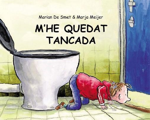 M'HE QUEDAT TANCADA | 9788495987075 | SMET, MARIAN DE I MARJA MEIJER | Llibreria Drac - Llibreria d'Olot | Comprar llibres en català i castellà online