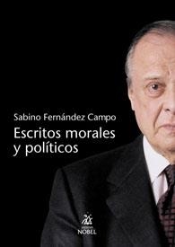 ESCRITOS MORALES Y POLITICOS | 9788484590149 | FERNANDEZ CAMPO, SABINO | Llibreria Drac - Llibreria d'Olot | Comprar llibres en català i castellà online