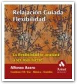 RELAJACION GUIADA : FLEXIBILIDAD | 9788497350846 | ACERO, ALFONSO | Llibreria Drac - Llibreria d'Olot | Comprar llibres en català i castellà online