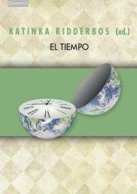 TIEMPO, EL | 9788483233429 | RIDDERBIS, KATINKA | Llibreria Drac - Llibreria d'Olot | Comprar llibres en català i castellà online