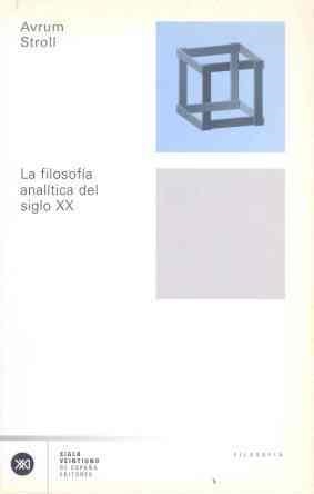 FILOSOFIA ANALITICA DEL SIGLO XX, LA | 9788432311079 | STROLL, AVRUM | Llibreria Drac - Llibreria d'Olot | Comprar llibres en català i castellà online