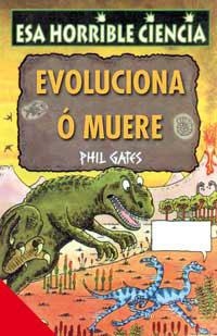 EVOLUCIONA O MUERE Nº11 | 9788427220614 | GATES, PHIL | Llibreria Drac - Llibreria d'Olot | Comprar llibres en català i castellà online