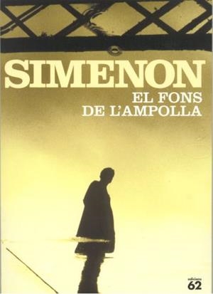 FONS DE L'AMPOLLA, EL | 9788429753073 | SIMENON | Llibreria Drac - Llibreria d'Olot | Comprar llibres en català i castellà online