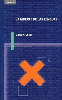 MUERTE DE LAS LENGUAS, LA | 9788483231340 | CRYSTAL, DAVID | Llibreria Drac - Llibreria d'Olot | Comprar llibres en català i castellà online