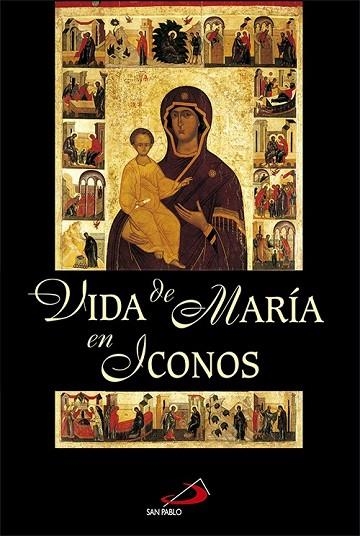 VIDA DE MARIA EN ICONOS | 9788428524513 | Llibreria Drac - Llibreria d'Olot | Comprar llibres en català i castellà online