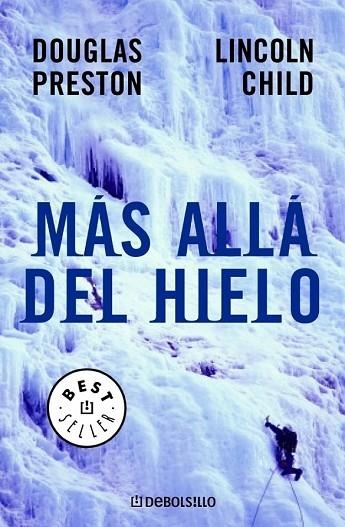 MAS ALLA DEL HIELO | 9788497597210 | PRESTON, DOUGLAS; L. CHILD | Llibreria Drac - Llibreria d'Olot | Comprar llibres en català i castellà online