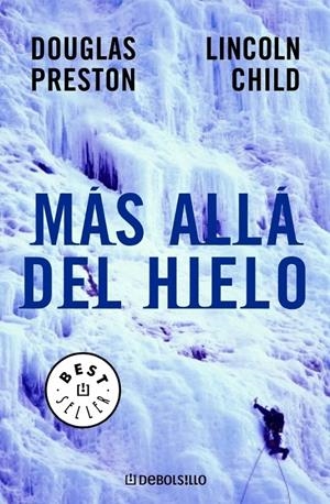 MAS ALLA DEL HIELO | 9788497597210 | PRESTON, DOUGLAS; L. CHILD | Llibreria Drac - Librería de Olot | Comprar libros en catalán y castellano online