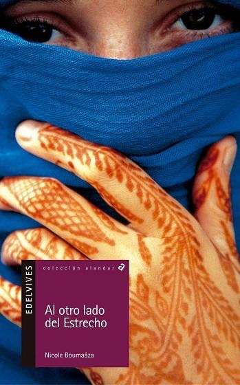 AL OTRO LADO DEL ESTRECHO | 9788426349736 | BOUMAAZA, NICOLE | Llibreria Drac - Llibreria d'Olot | Comprar llibres en català i castellà online