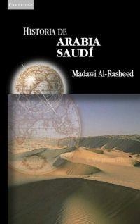 HISTORIA DE ARABIA SAUDI | 9788483233405 | AL-RASHEED, MADAWI | Llibreria Drac - Llibreria d'Olot | Comprar llibres en català i castellà online